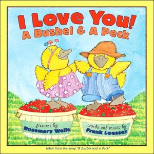 Book I Love You! A Bushel & A Peck free