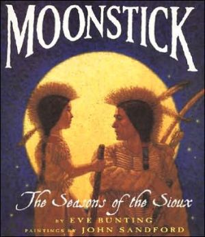 Book Moonstick: The Seasons of the Sioux (Trophy Picture Books (Paperback)) free
