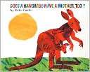 Book Does a Kangaroo Have a Mother, Too? free
