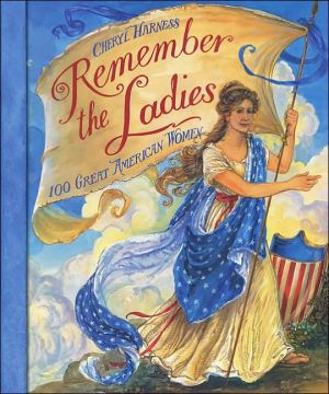 Book Remember the Ladies: 100 Great American Women free