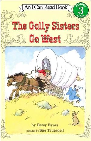 Book The Golly Sisters Go West (I Can Read Level 3) free