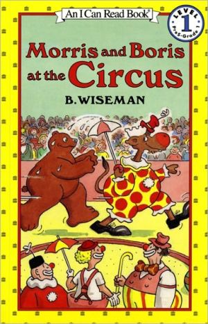 Book Morris and Boris at the Circus (I Can Read Level 1) free