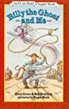 Book Billy the Ghost and Me (An I Can Read Chapter Book) free