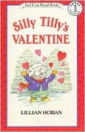 Book Silly Tilly's Valentine (I Can Read Level 1) free