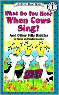 Book What Do You Hear When Cows Sing?: And Other Silly Riddles (I Can Read Level 1) free