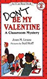 Book Don't Be My Valentine: A Classroom Mystery (I CAN READ. LEVEL 2) free