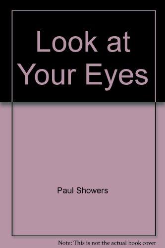 Book Look at Your Eyes (A Let's-Read-and-Find-Out Book) free