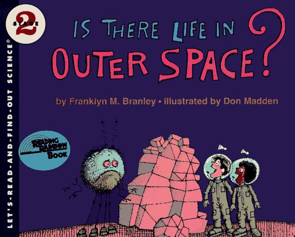 Book Is There Life in Outer Space? (Let's Read and Find Out) free
