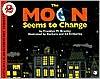 Book The Moon Seems to Change (Let's-Read-and-Find-Out Science 2) free
