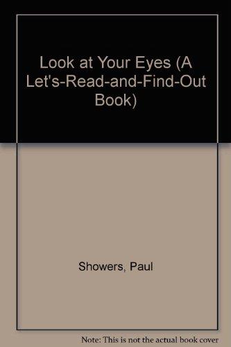 Book Look at Your Eyes (A Let'S-Read-And-Find-Out Book) free