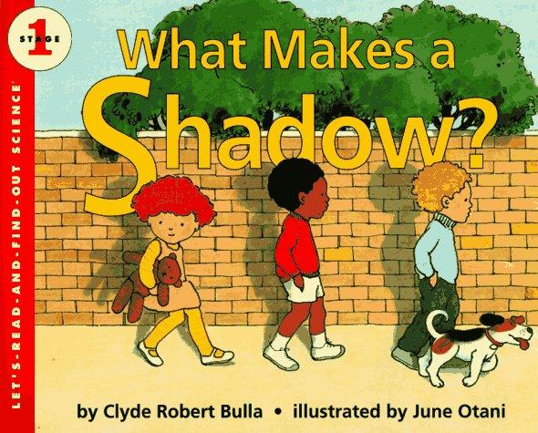 Book What Makes a Shadow? (Let's-Read-and-Find-Out Science 1) free