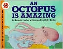 Book An Octopus Is Amazing (Let's-Read-and-Find-Out Science, Stage 2) free
