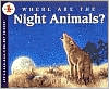 Book Where Are the Night Animals? (Let's-Read-and-Find-Out Science 1) free