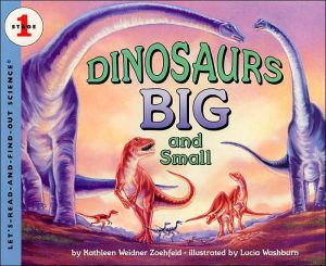 Book Dinosaurs Big and Small (Let's-Read-and-Find-Out Science, Stage 1) free