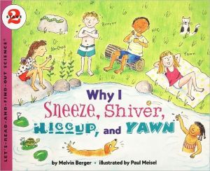Book Why I Sneeze, Shiver, Hiccup, & Yawn (Let's-Read-and-Find-Out Science 2) free