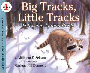 Book Big Tracks, Little Tracks: Following Animal Prints (Let's-Read-and-Find-Out Science, Stage 1) free