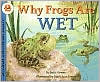 Book Why Frogs Are Wet (Let's-Read-and-Find-Out Science 2) free