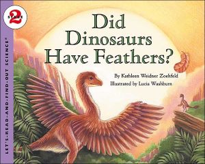Book Did Dinosaurs Have Feathers? (Let's-Read-and-Find-Out Science 2) free
