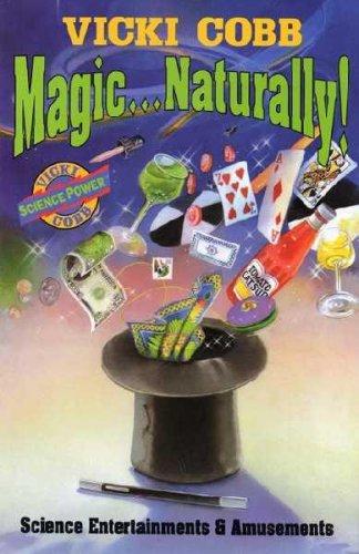 Book Magic ... Naturally!: Science Entertainments & Amusements free