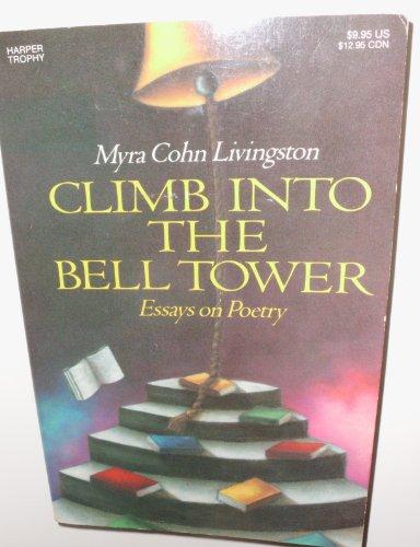Book Climb into the Bell Tower: Essays on Poetry free