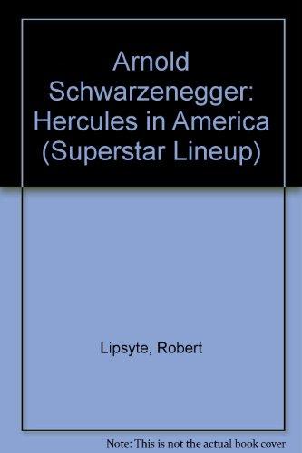 Book Arnold Schwarzenegger: Hercules in America (Superstar Lineup) free