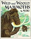 Book Wild and Woolly Mammoths: Revised Edition (Trophy Picture Books (Paperback)) free