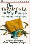 Book The Tarantula in My Purse and 172 Other Wild Pets: True-Life Stories to Read Aloud free