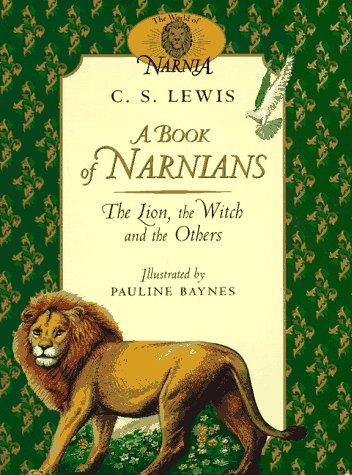 Book A Book of Narnians: The Lion, the Witch and the Others (Chronicles of Narnia) free