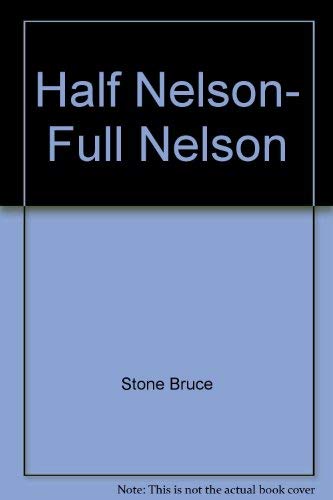 Book Half Nelson, Full Nelson free