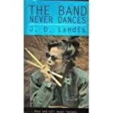 Book The Band Never Dances free