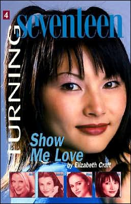 Book Turning Seventeen #4: Show Me Love free
