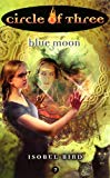 Book Circle of Three #7: Blue Moon free
