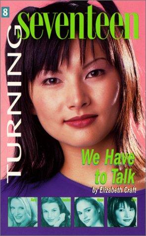Book We Have to Talk (Turning Seventeen) free