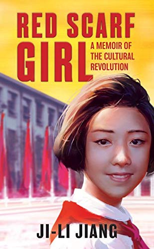 Book Red Scarf Girl: A Memoir of the Cultural Revolution free