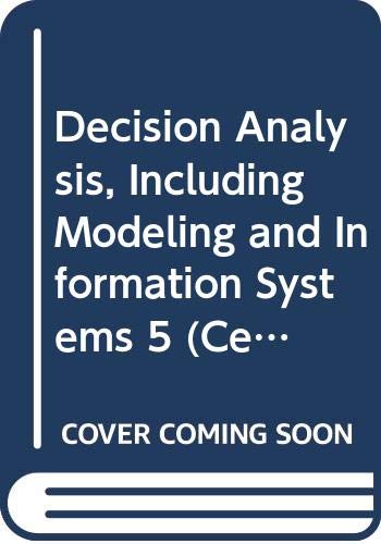 Book Decision Analysis, Including Modeling And Information Systems 5 (certificate In Management Accounting Review) free
