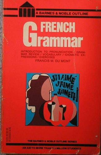 Book French Grammar : A Barnes & Noble Outline free