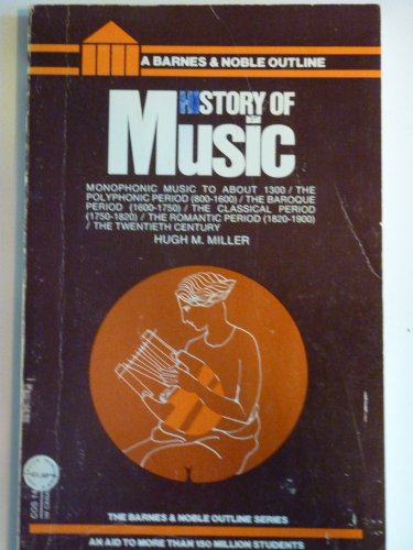Book History of music, (Barnes & Noble college outline series, COS147) free