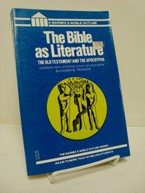 Book Bible As Literature: The Old Testament and the Apocrypha (College Outline Series) free