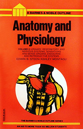 Book Anatomy and Physiology (Urinary, Respiratory & Nervous Systems, Sensations & Sense O) free