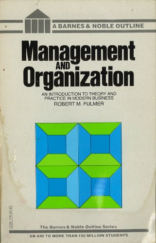 Book Management And Organization: An Introduction To Theory And Practice (the Barnes & Noble Outline Series ; Cos 176) free
