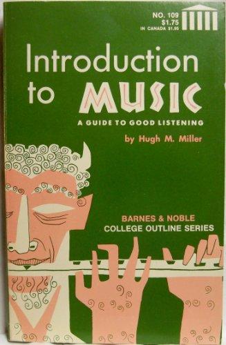 Book Introduction to music: A guide to good listening (Barnes & Noble outline series ; 109) free
