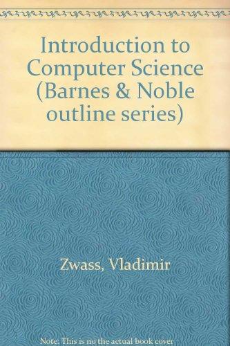 Book Introduction to Computer Science (Barnes & Noble outline series) free