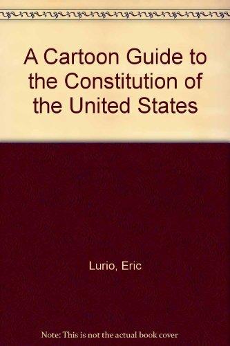 Book A Cartoon Guide to the Constitution of the United States (COS) free