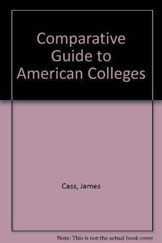 Book Comparative Guide to American Colleges: For Students, Parents and Counselors (Cass & Birnbaum's Guide to American Colleges) free