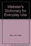 Book Webster's Dictionary for Everyday Use: Over 50,000 Entries, Pronunciations, Derivations, Modern Definitions, Parts of Speech, Syllabized free
