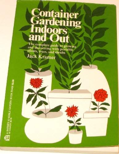 Book Container Gardening Indoors And Out (a Barnes & Noble Garden Book) free