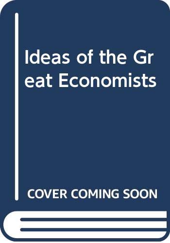 Book Ideas of the Great Economists free