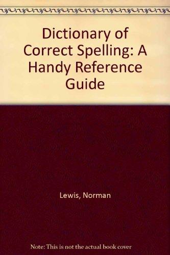 Book Dictionary of Correct Spelling: A Handy Reference Guide (Everyday Handbook) free