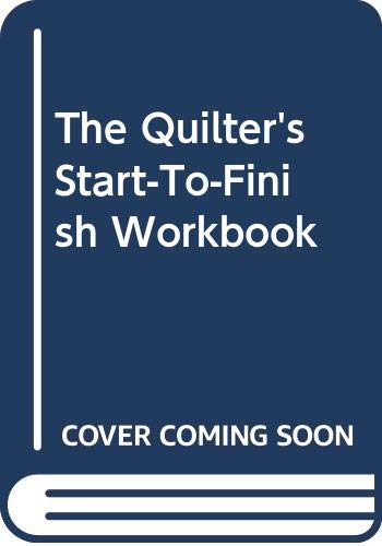 Book The Quilter's Start-to-finish Workbook free