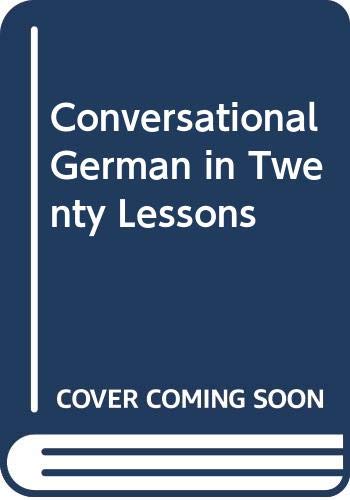 Book Conversational German in Twenty Lessons (English and German Edition) free